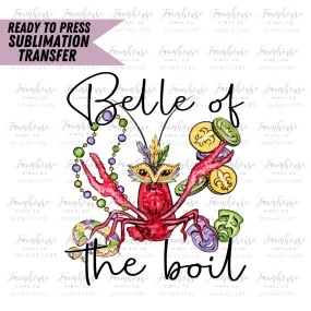 Belle Of The Boil Ready To Press Sublimation Transfer Design